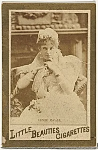 Lizzie McCall, from the Actresses and Celebrities series (N60, Type 1) promoting Little Beauties Cigarettes for Allen & Ginter brand tobacco products by Allen & Ginter