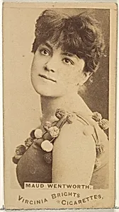 Maud Wentworth, from the Actors and Actresses series (N45, Type 1) for Virginia Brights Cigarettes by Allen & Ginter