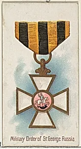 Military Order of St. George, Russia, from the World's Decorations series (N30) for Allen & Ginter Cigarettes by Lindner, Eddy & Claus|Allen & Ginter