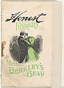 Miss Berkley's Beau, from the Honest Library series (N115) issued by Duke Sons & Co. to promote Honest Long Cut Tobacco by Donaldson Brothers|W. Duke, Sons & Co.