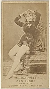 Miss Dashwood, from the Actors and Actresses series (N171) for Old Judge Cigarettes by Goodwin & Company