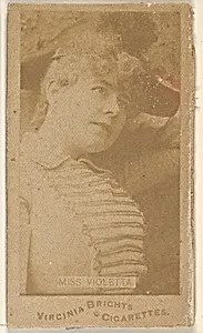 Miss Violetta, from the Actors and Actresses series (N45, Type 1) for Virginia Brights Cigarettes by Allen & Ginter