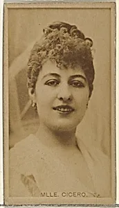 Mlle. Cicero, from the Actors and Actresses series (N145-8) issued by Duke Sons & Co. to promote Duke Cigarettes by American Tobacco Company|W. Duke, Sons & Co.