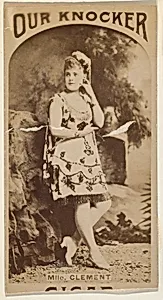 Mlle. Clement, from the Actresses series (N665) promoting Our Knocker Cigars by Unknown Artist