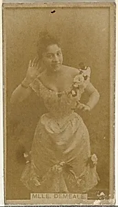 Mlle. Demeale, from the Actors and Actresses series (N145-8) issued by Duke Sons & Co. to promote Duke Cigarettes by W. Duke, Sons & Co.|American Tobacco Company
