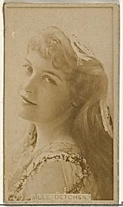 Mlle. Detchen, from the Actors and Actresses series (N145-8) issued by Duke Sons & Co. to promote Duke Cigarettes by American Tobacco Company|W. Duke, Sons & Co.