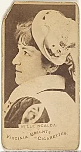 M'lle Ncalda, from the Actors and Actresses series (N45, Type 1) for Virginia Brights Cigarettes by Allen & Ginter