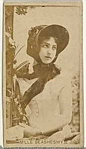 M'lle Seashesmy, from the Actors and Actresses series (N145-8) issued by Duke Sons & Co. to promote Duke Cigarettes by W. Duke, Sons & Co.|American Tobacco Company