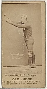 Mortimer Martin "Mart" McQuaid, Right Field, Denver, from the Old Judge series (N172) for Old Judge Cigarettes by Goodwin & Company