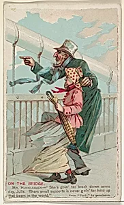 On the Bridge, from the Snapshots from "Puck" series (N128) issued by Duke Sons & Co. to promote Honest Long Cut Tobacco by W. Duke, Sons & Co.|Knapp & Company