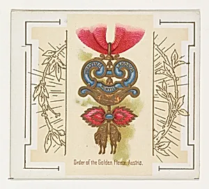 Order of the Golden Fleece, Austria, from the World's Decorations series (N44) for Allen & Ginter Cigarettes by Allen & Ginter|Lindner, Eddy & Claus