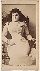 Queen Vassar, from the Actresses series (N245) issued by Kinney Brothers to promote Sweet Caporal Cigarettes by Kinney Brothers Tobacco Company