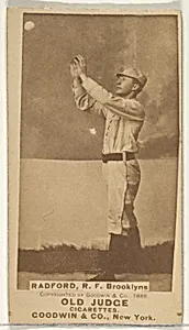 Radford, Right Field, Brooklyn Bridegrooms, from the Old Judge series (N172) for Old Judge Cigarettes by Goodwin & Company