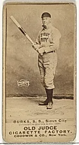 Robert E. Burks, Shortstop, Sioux City Corn Huskers, from the Old Judge series (N172) for Old Judge Cigarettes by Goodwin & Company