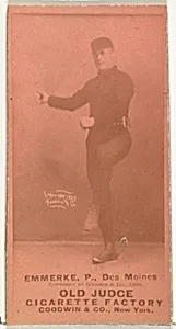 Robert Emmerke, Pitcher, Des Moines Prohibitionists, from the Old Judge series (N172) for Old Judge Cigarettes by Goodwin & Company