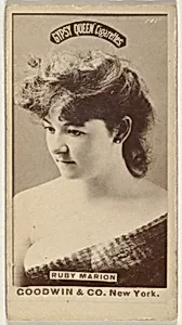 Ruby Marion, from the Actors and Actresses series (N171) for Gypsy Queen Cigarettes by Goodwin & Company