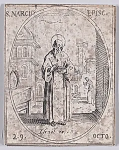 S. Narcisse, évêque (St. Narcissus, Bishop), October 29th, from "Les Images De Tous Les Saincts et Saintes de L'Année" (Images of All of the Saints and Religious Events of the Year) by Jacques Callot|Israël Henriet