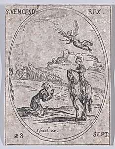 S. Wenceslas, roi (St. Wenceslaus, King), September 28th, from "Les Images De Tous Les Saincts et Saintes de L'Année" (Images of All of the Saints and Religious Events of the Year) by Jacques Callot|Israël Henriet