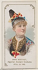 Sadie Martinot in Algerian Ancient Costume that is Still in Use, from the set Actors and Actresses, First Series (N70) for Duke brand cigarettes by W. Duke, Sons & Co.|Knapp & Company