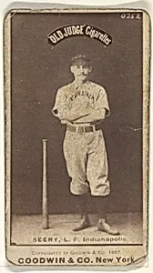 Seery, Left Field, Indianapolis, from the Old Judge series (N172) for Old Judge Cigarettes by Goodwin & Company
