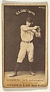 Shomberg, 1st Base, Indianapolis, from the Old Judge series (N172) for Old Judge Cigarettes by Goodwin & Company