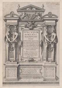 Speculum Romanae Magnificentiae: Title Page engraved within architectonic and sculptural border