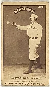 Sutton, 3rd Base, Boston, from the Old Judge series (N172) for Old Judge Cigarettes by Goodwin & Company