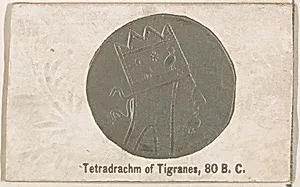 Tetradrachm of Tigranos, 80 B.C., from the Ancient Coins series (N180) issued by Wm. S. Kimball & Co. by William S. Kimball & Company