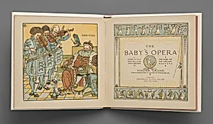 The Baby's Opera, A Book of Old Rhymes with New Dresses...the Music by the Earliest Masters by Walter Crane|Edmund Evans|Frederick Warne & Co.
