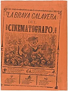 The brave cinematographer skeleton by José Guadalupe Posada|Antonio Vanegas Arroyo