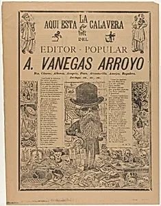 The skeleton of the people’s editor (Antonio Vanegas Arroyo) by José Guadalupe Posada|Antonio Vanegas Arroyo