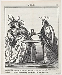The world fair: Pardon me for not offering you a chair, but you know... Peace: Don't worry, I am not used to being seated, from 'News of the day,' published in Le Charivari, September 16, 1867 by Arnaud de Vresse|Destouches|Honoré Daumier