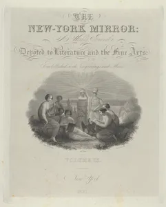 Title Page: The New York Mirror, A Weekly Journal, Devoted to Literature and the Fine Arts. Embellished with Engravings and Music, Volume IX