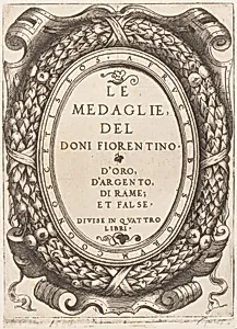 Title plate: Le Medaglie del Doni Fiorentino