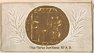 Titus Flavius Domitianus, 82 A.D., from the Ancient Coins series (N180) issued by Wm. S. Kimball & Co. by William S. Kimball & Company