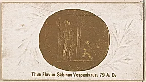Titus Flavius Sabinus Vespasianus, 79 A.D., from the Ancient Coins series (N180) issued by Wm. S. Kimball & Co. by William S. Kimball & Company