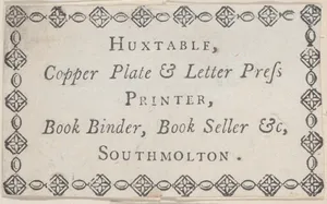 Trade Card for Huxtable, Printer, Book Binder, and Bookseller