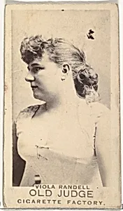 Viola Randell, from the Actors and Actresses series (N171) for Old Judge Cigarettes by Goodwin & Company