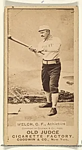 Welch, Center Field, Philadelphia Athletics, from the Old Judge series (N172) for Old Judge Cigarettes by Goodwin & Company