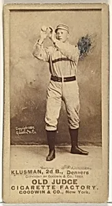 William F. "Billy" Klusman, 2nd Base, Denver, from the Old Judge series (N172) for Old Judge Cigarettes by Goodwin & Company