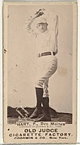 William Franklin "Bill" Hart, Pitcher, Des Moines Prohibitionists, from the Old Judge series (N172) for Old Judge Cigarettes by Goodwin & Company
