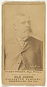 William Henry "Harry" Wright, Manager, Philadelphia, from the Old Judge series (N172) for Old Judge Cigarettes by Goodwin & Company