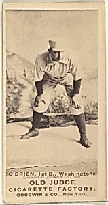 William Smith "Billy" O'Brien, 1st Base, Washington Nationals, from the Old Judge series (N172) for Old Judge Cigarettes by Goodwin & Company