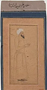Portrait of Sultan 'Ala-ud-Din, Padshah of Delhi