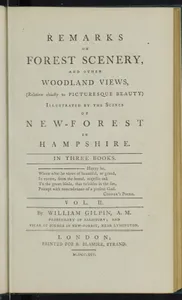 Remarks on forest scenery, and other woodland views, (relative chiefly to picturesque beauty) : Illustrated by the scenes of New-Forest in Hampshire