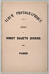 Album Photographique. Choix de Vingt Sujets Divers.