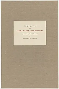 A Portfolio of Rubbings from Early American Sculpture...