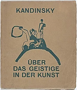 Über das Geistige in der Kunst (Concerning the Spiritual in Art)
