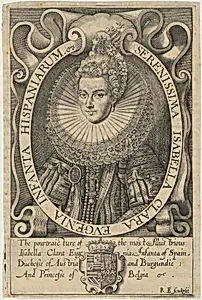 Isabella Clara Eugenia, Infanta of Spain, wife of Archduke of Austria