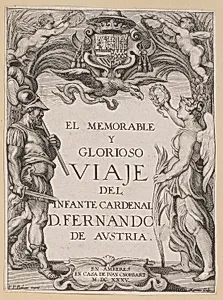 Title Page for D. De Aedo y Gallert, El...Viaje del Infante Cardenal... by Ignatius Cornelis Marinus after Sir Peter Paul Rubens